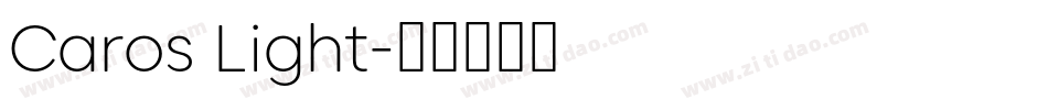 Caros Light字体转换